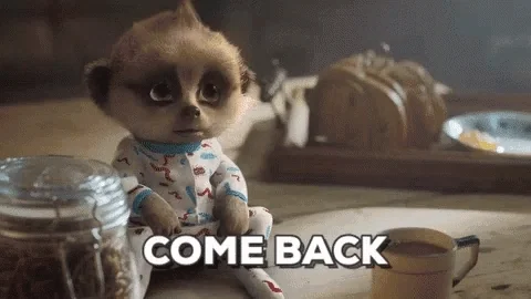 Please come back